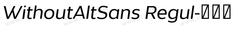 WithoutAltSans Regul字体转换